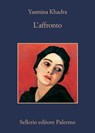 L'affronto - Yasmina Khadra - 9788838941603