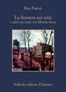 La finestra sui tetti - Ben Pastor - 9788838946141