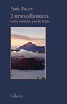 Il senso della natura - Paolo Pecere - 9788838946684