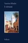 I virtuosi - Yasmina Khadra - 9788838948008