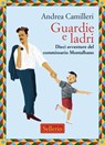 Guardie e ladri - Andrea Camilleri ; Luigi Ricca - 9788838948619