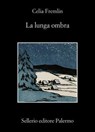 La lunga ombra - Celia Fremlin - 9788838949081