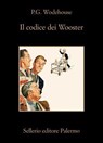 Il codice dei Wooster - P.G. Wodehouse - 9788838949104