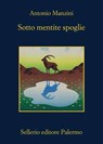 Sotto mentite spoglie - Antonio Manzini - 9788838949203