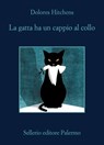 La gatta ha un cappio al collo - Dolores Hitchens - 9788838950193