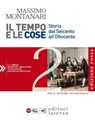 Il tempo e le cose. Edizione Rossa. vol. 2. Storia dal Seicento all’Ottocento - Massimo Montanari - 9788842113362