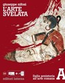 L'arte svelata. A. Dalla preistoria all'arte romana - Giuseppe Nifosì - 9788842113508