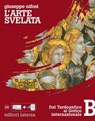 L'arte svelata. B. Dal Tardoantico al Gotico internazionale - Giuseppe Nifosì - 9788842113515