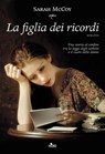 La figlia dei ricordi - Sarah McCoy - 9788842922896
