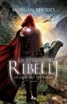 La stirpe dei ribelli - Morgan Rhodes - 9788842923572