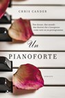 Un pianoforte - Chris Cander - 9788842932666