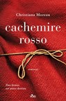 Cachemire rosso - Christiana Moreau - 9788842933328