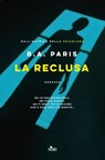 La reclusa - B. A. Paris - 9788842935728