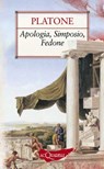 Apologia, Simposio, Fedone - Platone - 9788844038670
