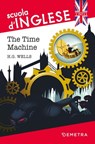 The Time Machine - Herbert George Wells - 9788844053291