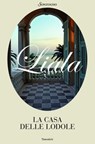 La casa delle lodole - Liala - 9788845498923