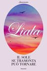 Il sole se tramonta può tornare - Liala - 9788845498961
