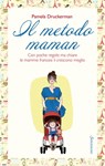 Il metodo maman - Pamela Druckerman - 9788845499029