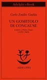 Un gomitolo di concause - Carlo Emilio Gadda - 9788845974014