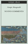 Nuovo commento - Giorgio Manganelli - 9788845975011