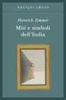 Miti e simboli dell’India - Heinrich Zimmer - 9788845979903