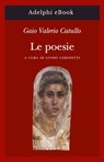 Poesie - Gaio Valerio Catullo - 9788845980602