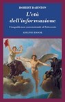 L’età dell’informazione - Robert Darnton - 9788845986963