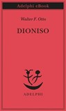 Dioniso - Walter F. Otto - 9788845988257