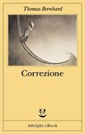 Correzione - Thomas Bernhard - 9788845988554