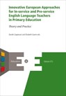 Innovative European Approaches for In-service and Pre-service English Language Teachers in Primary Education - AA.VV. - 9788846751300