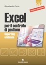Excel per il controllo di gestione - Gianclaudio Floria - 9788848143974