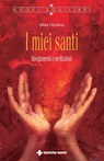 I miei santi - Hilda Charlton - 9788848150538