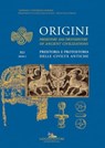 Origini - XLI - Tevekkül Aliyev ; Elisabetta Boaretto ; Luca Bombardieri ; Barbara Helwing ; Federico Manuelli ; Giulia Muti ; Mehmet Özdoğan ; Annapaola Passerini ; Holly Pittman ; Elena Rova - 9788849243741