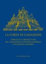 La Corte di Cassazione - Vincenzo Carbone ; Terry Kirk ; Mario Pisani ; Carlo Ricotti ; Alessandro Seguiti ; Riccardo Serraglio ; Alessandra Sgueglia - 9788849290110