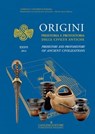 Origini - XXXVI - Lorna Anguilano ; Francesca Balossi Restelli ; Baruch Brandl ; Salvatore Chilardi ; Geoff Emberling ; Maria Carmela Gatto ; Enrico Giannitrapani ; Filippo Iannì ; Sara T. Levi ; Maria Clara Martinelli ; Alessia Masi ; Pirhiya Nahshoni ; Eliezer D. Oren ;  - 9788849293975