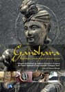 Gandhara - Paola Biocca ; Maurizio Coladonato ; Barbara Di Odoardo ; Stefano Ferrari ; Laura Giuliano ; Giuseppe Guida ; Giovanna Iacono ; Tommaso Leti Messina ; Edoardo Loliva ; Bruno Mazzone ; Luca Maria Olivieri ; Simona Pannuzi ; Maria Gigliola Patrizi ; Maurizi - 9788849297430