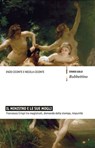 Il ministro e le sue mogli - Enzo Ciconte ; Nicola Ciconte - 9788849830132