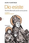 Dio esiste - Alvin Plantinga - 9788849833669