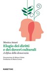 Elogio dei diritti e dei doveri culturali - Monica Amari ; Alfonso Celotto - 9788849876697