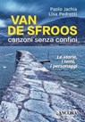 Van De Sfroos canzoni senza confini - Paolo Jachia ; Lisa Pedretti - 9788851426019