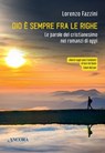 Dio è sempre fra le righe - Lorenzo Fazzini - 9788851431235