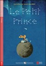 Teen ELI Readers - French - Antoine de Saint-Exupery ; Domitille Hatuel - 9788853620132