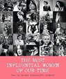 The Most Influential Women of Our Time - Chiara Pasqualetti Johnson - 9788854413061