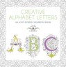 Creative Alphabet Letters: An Anti-Stress Coloring Book - White Star - 9788854418042