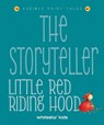 The Storyteller: Little Red Riding Hood -  - 9788854421691