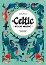 Celtic Folk Magic - Giulia Manzi - 9788854421844