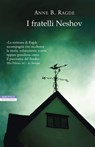 I fratelli Neshov - Anne B. Ragde - 9788854508460