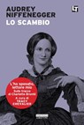 Lo scambio - Audrey Niffenegger - 9788854513310