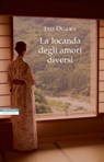 La locanda degli amori diversi - Ito Ogawa - 9788854514737