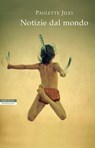 Notizie dal mondo - Paulette Jiles - 9788854522794